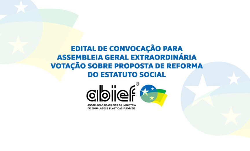 EDITAL DE CONVOCAÇÃO PARA ASSEMBLEIA GERAL EXTRAORDINÁRIA VOTAÇÃO SOBRE PROPOSTA DE REFORMA DO ESTATUTO SOCIAL